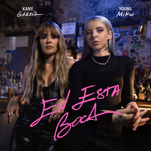 En Esta Boca - Kany García & Young Miko