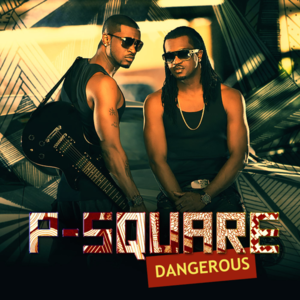 Dangerous (Beatbox) - P-Square