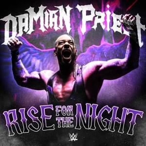 Rise For The Night - ​def rebel (Ft. Damian Priest (WWE))