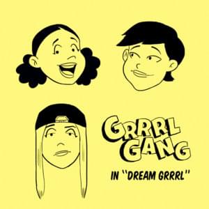 Dream Grrrl (Single Version) - Grrrl Gang