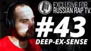 Live [exclusive for Russian Rap TV #43] - DEEP-EX-SENSE