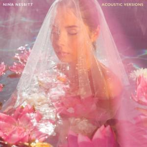 Loyal to Me (Acoustic Version) - Nina Nesbitt