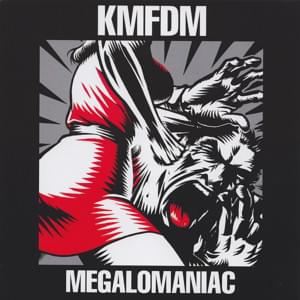 Megalomaniac - KMFDM