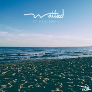 Waited - Justin Stone (Ft. Hendersin)