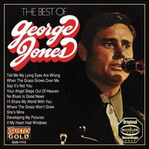 Tell Me My Lying Eyes Are Wrong - George Jones