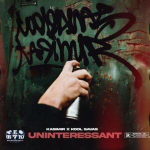 Uninteressant - KASIMIR1441, Kool Savas & WILDBWOYS