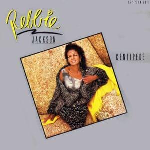 Centipede (12" Version) - Rebbie Jackson