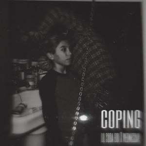 ​coping - Wednesday (OR) (Ft. Lil Soda Boi)