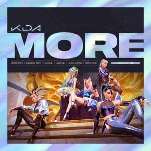 K/DA - MORE (English Translation) - Lyrxo English Translations