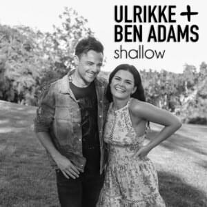 Shallow - Ben Adams & Ulrikke