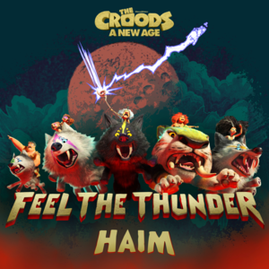 Feel The Thunder - HAIM