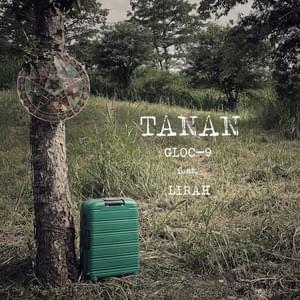 Tanan - Gloc-9 (Ft. LIRAH)