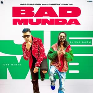 Bad Munda - Jass Manak (Ft. Emiway Bantai)