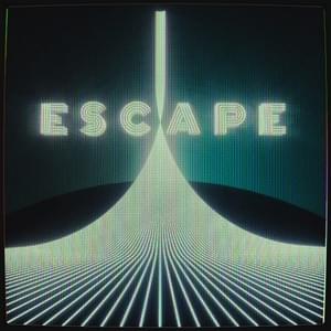 Escape - Kx5 (Ft. HAYLA)