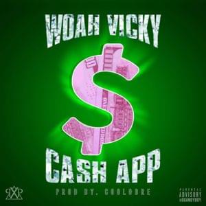 Cash App - Woah Vicky