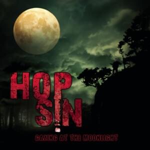 Gazing at the Moonlight - Hopsin