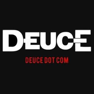 Deuce Dot Com - Deuce