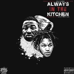 Always In The Kitchen - Fredo Santana (Ft. Troy Ave)