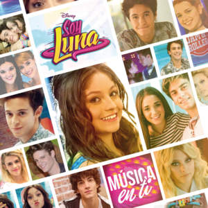 A Rodar Mi Vida - Elenco de Soy Luna