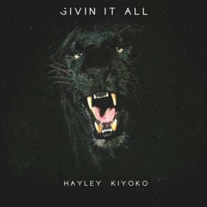 Given It All - Hayley Kiyoko