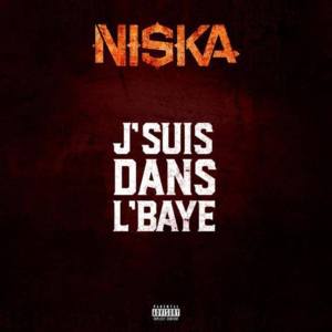 J’suis dans l’baye - Niska