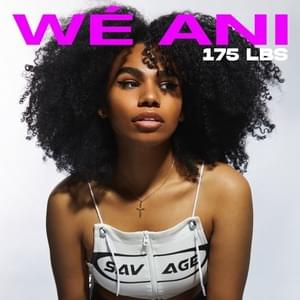 175 lbs. - Wé Ani