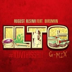 I Luv This Shit (G-Mix) - August Alsina (Ft. Birdman)