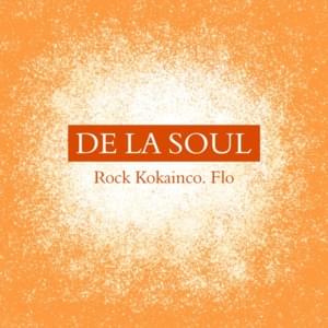 Rock Kokainco. Flo - De La Soul (Ft. MF DOOM)