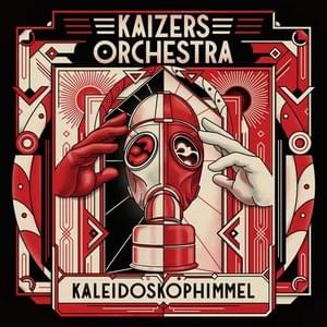 Kaleidoskophimmel - Kaizers Orchestra