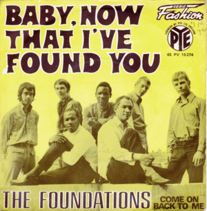 Baby Now That I’ve Found You - The Foundations