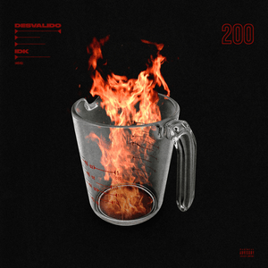 200 - Desvalido100 (Ft. IDK (ROU))