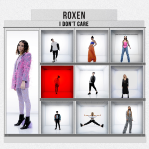 I Don’t Care - Roxen