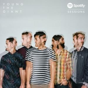 Mind Over Matter (Live) - Spotify Exclusive - Young the Giant