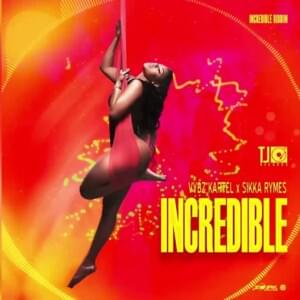 Incredible - Vybz Kartel (Ft. Sikka Rymes)