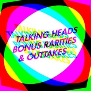 Crosseyed and Painless (Alternate Version) - Talking Heads