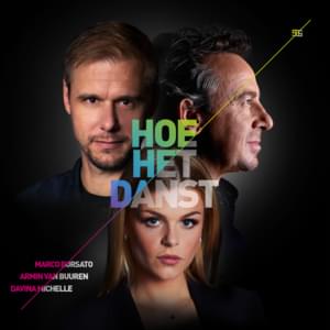 Hoe Het Danst - Marco Borsato, Armin van Buuren & Davina Michelle