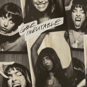Inevitable - GALE