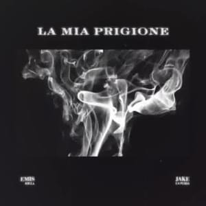 La mia prigione - Emis Killa