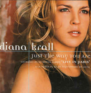 Just the Way You Are - Diana Krall