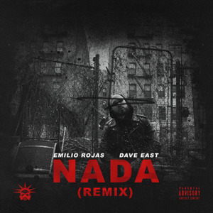 Nada Remix - Emilio Rojas (Ft. Dave East)