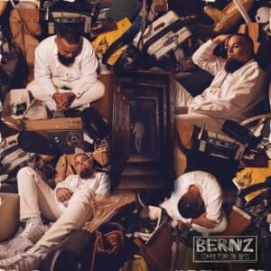 Necessity - Bernz (Ft. Wrekonize)