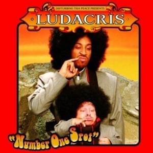 Number One Spot - Ludacris