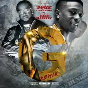 G Remix - Bandz Cambando (Ft. Boosie Badazz)