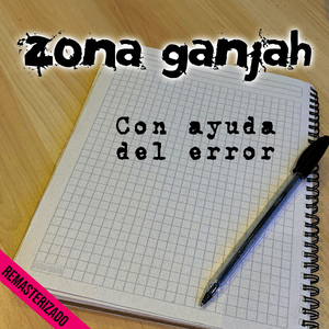 Así es el mundo - Zona Ganjah