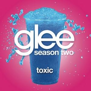 Toxic - Glee Cast