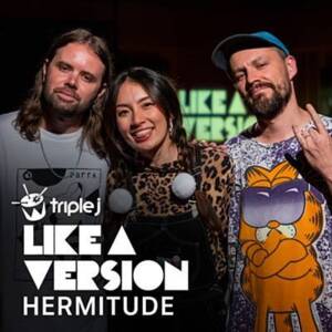 Heart-Shaped Box - triple j Like A Version - Hermitude (Ft. Jaguar Jonze)