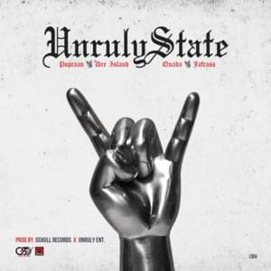 Unruly State - Popcaan, Dre Island, Quada & Jafrass