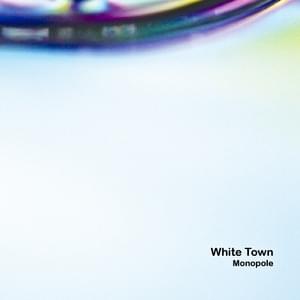 I Don’t Want To Fall In Love Again - White Town