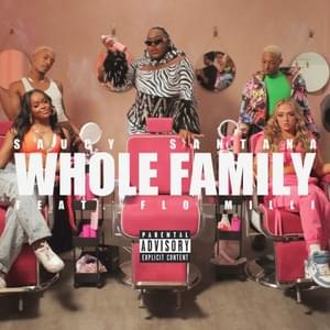 Whole Family - Saucy Santana (Ft. Flo Milli)