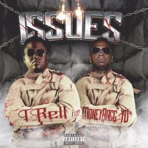 Issues - T-Rell (Ft. Moneybagg Yo)